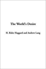 Cover of: The World's Desire by H. Rider Haggard, Andrew Lang