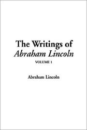 Cover of: The Writings of Abraham Lincoln by Abraham Lincoln