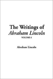 Cover of: The Writings of Abraham Lincoln by Abraham Lincoln