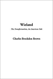 Cover of: Wieland by Charles Brockden Brown, Charles Brockden Brown