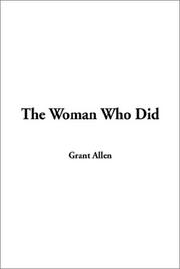 Cover of: The Woman Who Did by Grant Allen