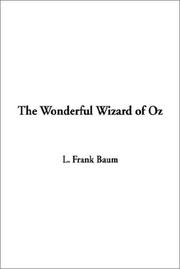 Cover of: Wonderful Wizard of Oz, The by L. Frank Baum