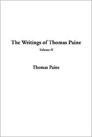 Cover of: The Writings of Thomas Paine by Thomas Paine