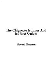 Cover of: The Chignecto Isthmus and Its First Settlers by Howard Trueman