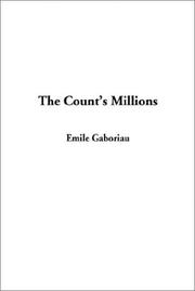 Cover of: The Count's Millions by Émile Gaboriau