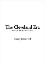 Cover of: The Cleveland Era by Henry Jones Ford