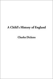 Cover of: A Child's History of England by Charles Dickens