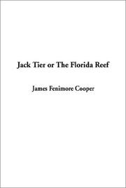 Cover of: Jack Tier or the Florida Reef by James Fenimore Cooper