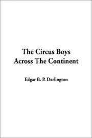 Cover of: The Circus Boys Across the Continent by Edgar B. P. Darlington, Edgar B. P. Darlington