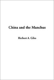 Cover of: China and the Manchus | Herbert Allen Giles