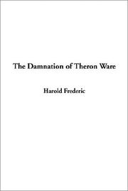 Cover of: The Damnation of Theron Ware | Harold Frederic