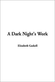 Cover of: A Dark Night's Work by Elizabeth Cleghorn Gaskell