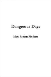 Cover of: Dangerous Days by Mary Roberts Rinehart