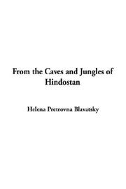 Cover of: From the Caves and Jungles of Hindostan by Елена Петровна Блаватская, Елена Петровна Блаватская