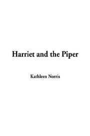 Cover of: Harriet and the Piper by Kathleen Norris