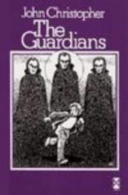 Cover of: The Guardians by Sam Youd