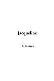 Cover of: Jacqueline by Th Bentzon, Th Bentzon