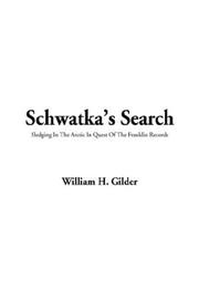 Cover of: Schwatka's Search by William H. Gilder