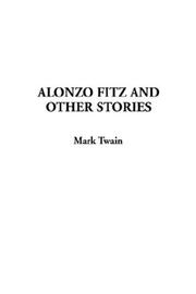 Cover of: Alonzo Fitz and Other Stories | Mark Twain