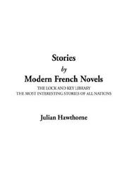 Cover of: Stories of Modern French Novels | Julian Hawthorne