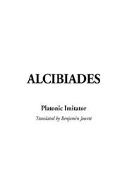 Cover of: Alcibiades by Πλάτων