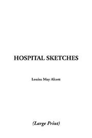 Cover of: Hospital Sketches | Louisa May Alcott