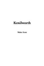 Cover of: Kenilworth | Sir Walter Scott
