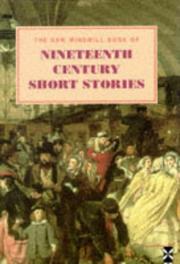 Cover of: The New Windmill Book of Nineteenth Century Short Stories (New Windmill) by 