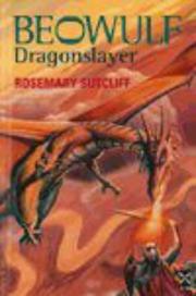 Beowulf by Rosemary Sutcliff
