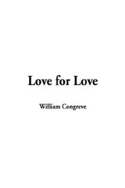 Cover of: Love for Love by William Congreve