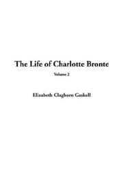 Cover of: The Life of Charlotte Bronte by Elizabeth Cleghorn Gaskell