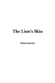 Cover of: The Lion's Skin by Rafael Sabatini, Rafael Sabatini