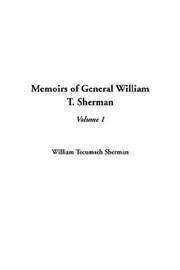 Cover of: Memoirs of General William T. Sherman by William T. Sherman, William T. Sherman