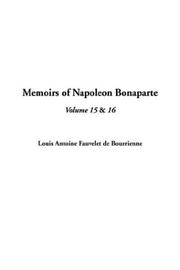 Cover of: Memoirs of Napoleon Bonaparte by Louis Antoine Fauvelet de Bourrienne