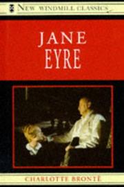 Cover of: Jane Eyre (New Windmill Classics) by Charlotte Brontë