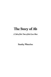 Cover of: The Story of AB by Stanley Waterloo, Stanley Waterloo