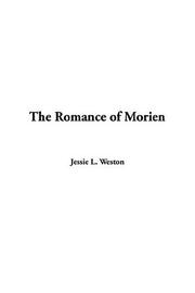 Cover of: The Romance of Morien by Jessie L. Weston