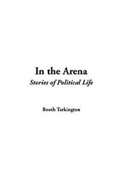 Cover of: In the Arena by Booth Tarkington