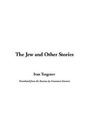 Cover of: The Jew and Other Stories by Ivan Sergeevich Turgenev