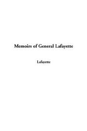 Cover of: Memoirs of General Lafayette