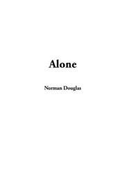 Cover of: Alone | Norman Douglas