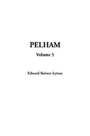 Cover of: Pelham | Edward Bulwer Lytton
