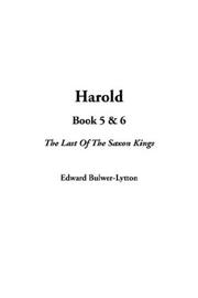 Cover of: Harold by Edward Bulwer Lytton, Baron Lytton, Edward Bulwer Lytton, Baron Lytton