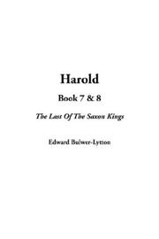 Cover of: Harold by Edward Bulwer Lytton, Baron Lytton, Edward Bulwer Lytton, Baron Lytton