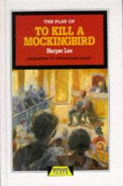 Cover of: To Kill a Mockingbird (Heinemann Plays)