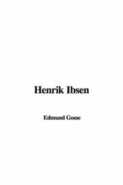 Cover of: Henrik Ibsen by Edmund Gosse, Edmund Gosse