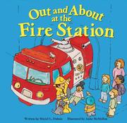 Cover of: Out and About at the Fire Station (Field Trips)