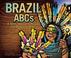Cover of: Brazil Abcs