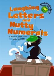 Cover of: Laughing Letters And Nutty Numerals: A Book of Jokes About Abcs And 123s (Read-It! Joke Books) (Read-It! Joke Books)