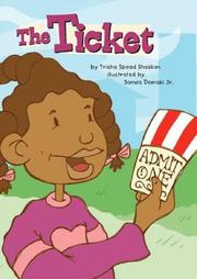 Cover of: The Ticket by Trisha Speed Shaskan